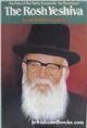 101765 The Rosh Yeshiva: The Story of Rav Chaim Shmulevitz ,the"Stutchiner"
